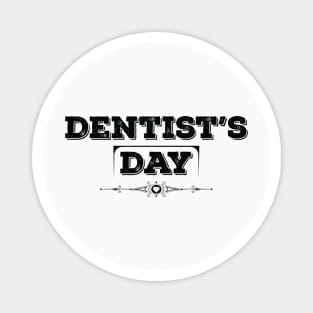 National Dentist’s Day Black Magnet